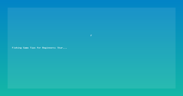 Fishing Game Tips for Beginners: Start Catching Big Wins